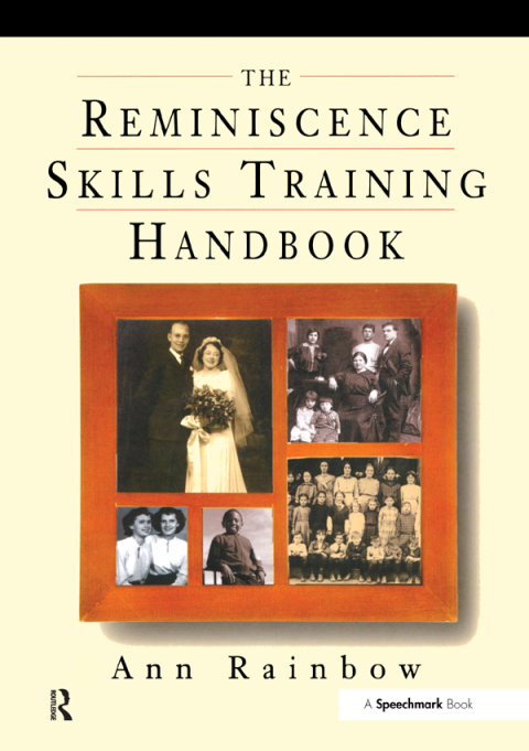 Cover image for book The Reminiscence Skills Training Handbook