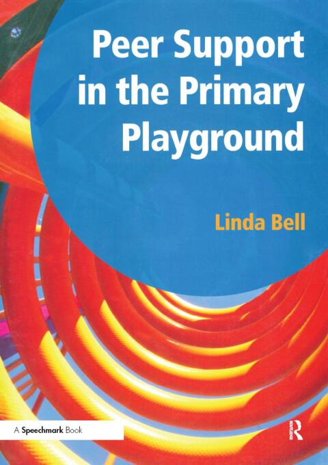 Cover image for book Peer Support in the Primary Playground