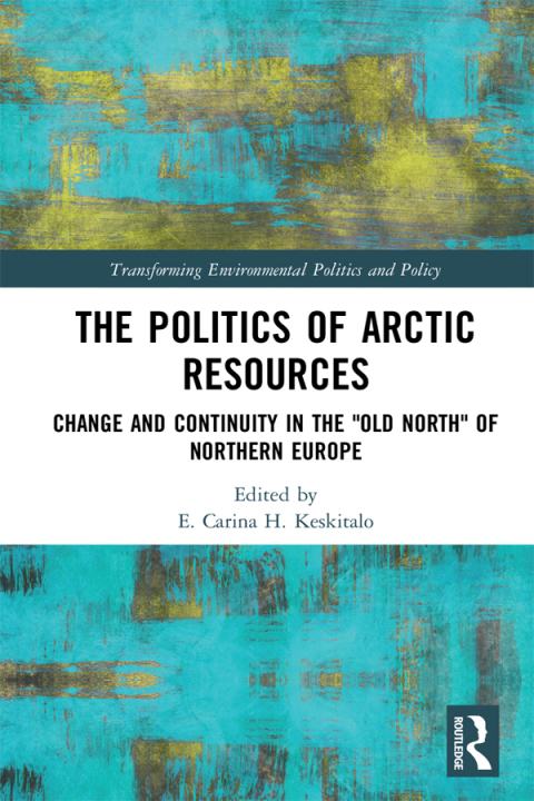 Cover image for book The Politics of Arctic Resources