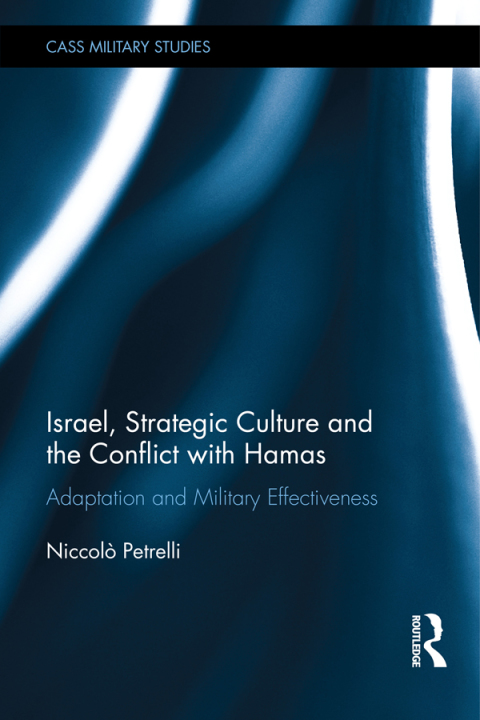 Cover image for book Israel, Strategic Culture and the Conflict with Hamas