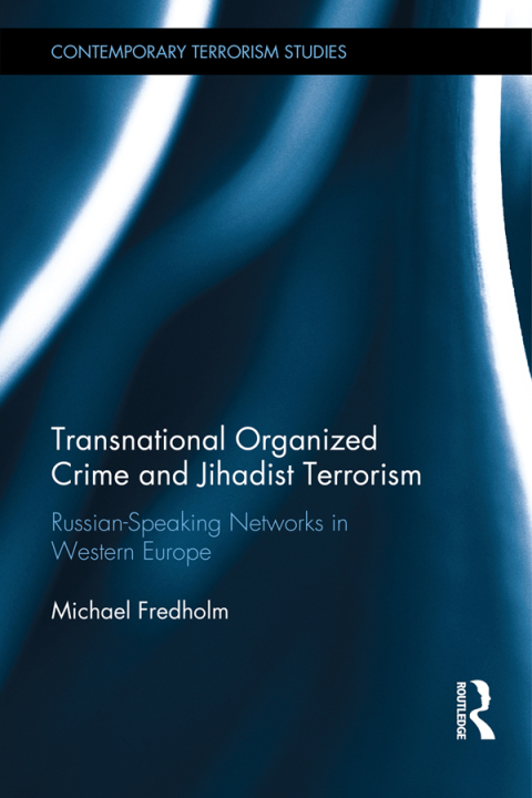 Cover image for book Transnational Organized Crime and Jihadist Terrorism