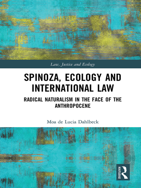 Cover image for book Spinoza, Ecology and International Law