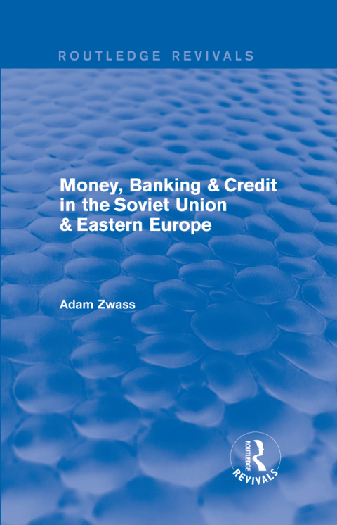 Cover image for book Revival: Money, Banking & Credit in the soviet union & eastern europe (1979)