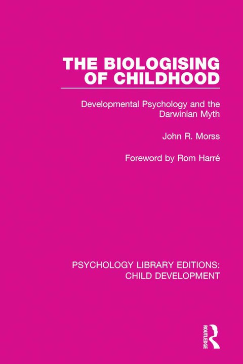 Cover image for book The Biologising of Childhood