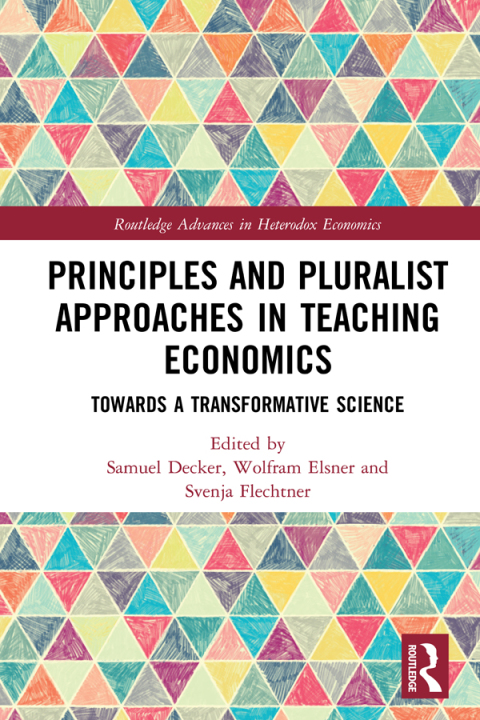 Cover image for book Principles and Pluralist Approaches in Teaching Economics