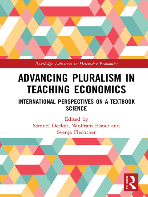 Cover image for book Advancing Pluralism in Teaching Economics
