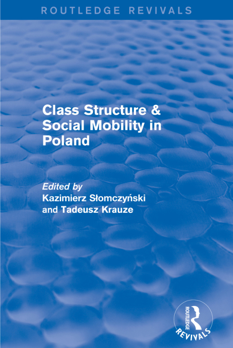 Cover image for book Revival: Class Structure and Social Mobility in Poland (1980)