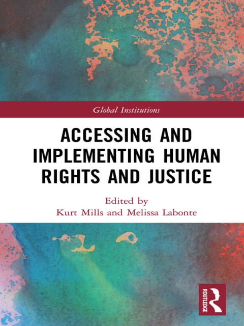 Cover image for book Accessing and Implementing Human Rights and Justice