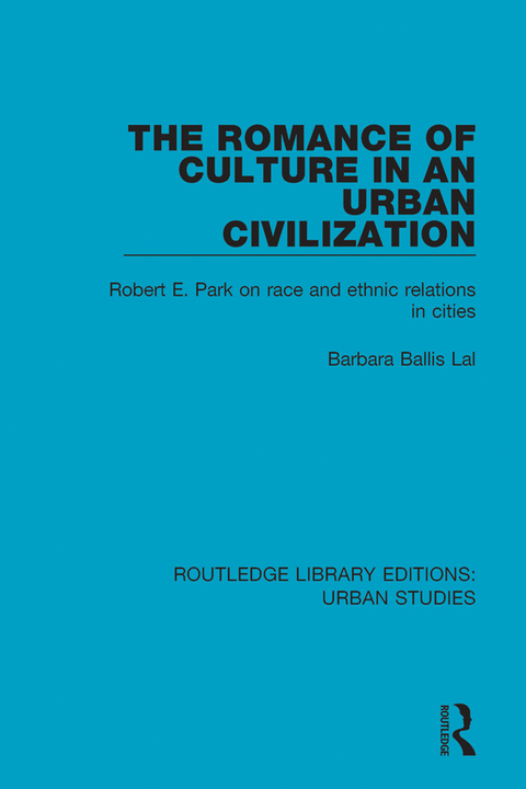 Cover image for book The Romance of Culture in an Urban Civilisation