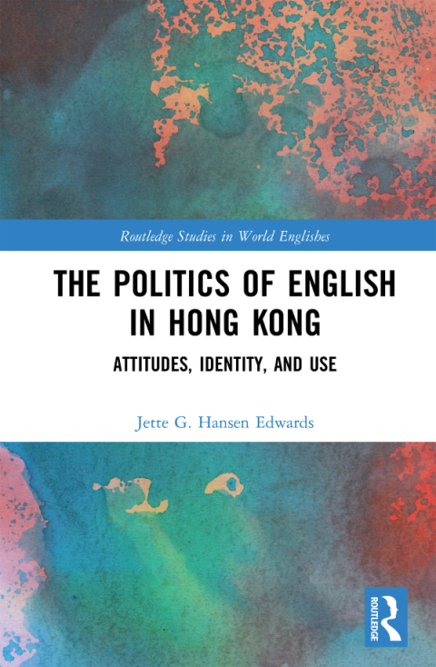 Cover image for book The Politics of English in Hong Kong