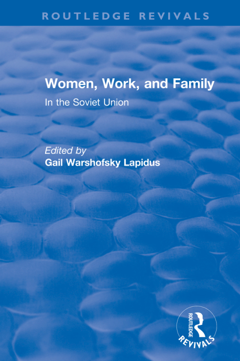 Cover image for book Revival: Women, Work and Family in the Soviet Union (1982)