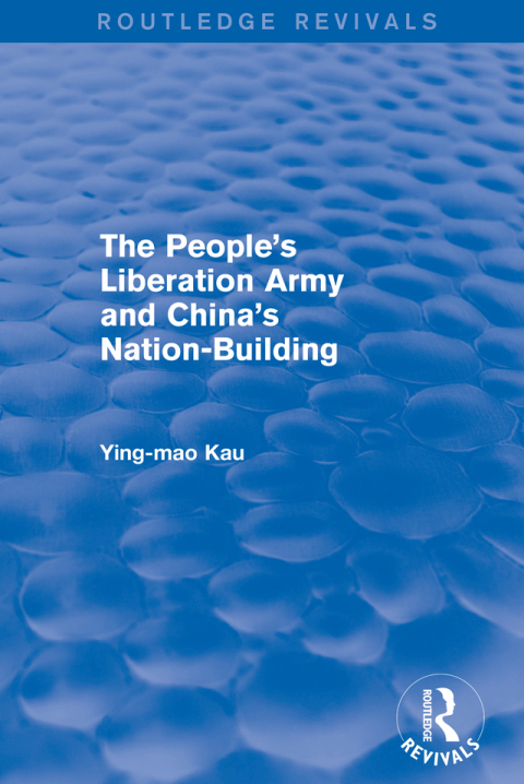 Cover image for book Revival: The People's Liberation Army and China's Nation-Building (1973)