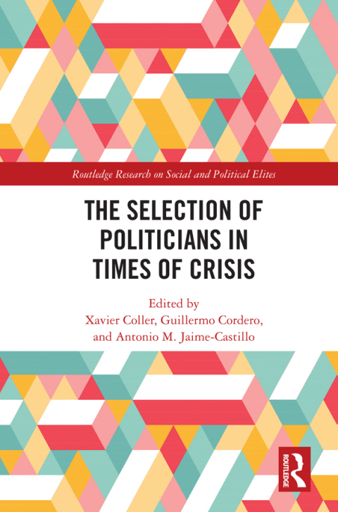 Cover image for book The Selection of Politicians in Times of Crisis