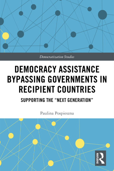 Cover image for book Democracy Assistance Bypassing Governments in Recipient Countries