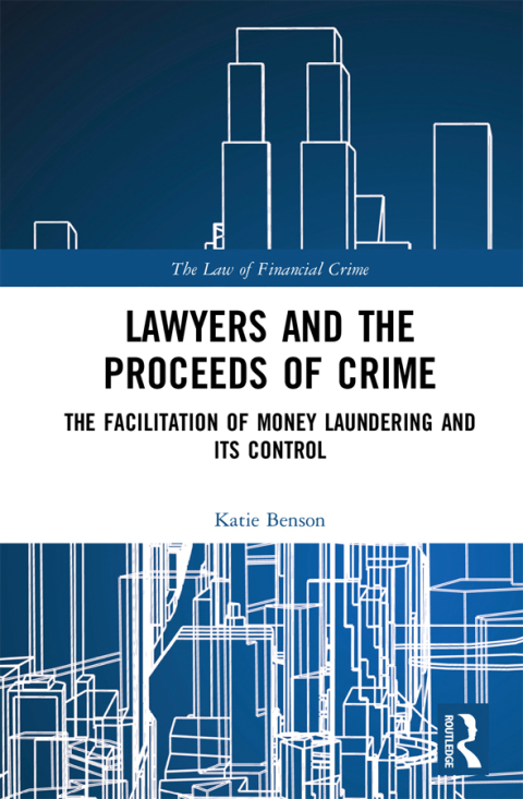 Cover image for book Lawyers and the Proceeds of Crime