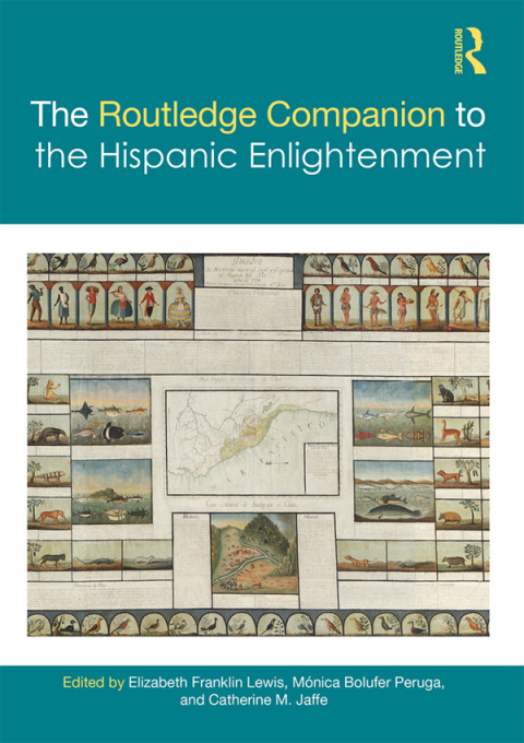 Cover image for book The Routledge Companion to the Hispanic Enlightenment