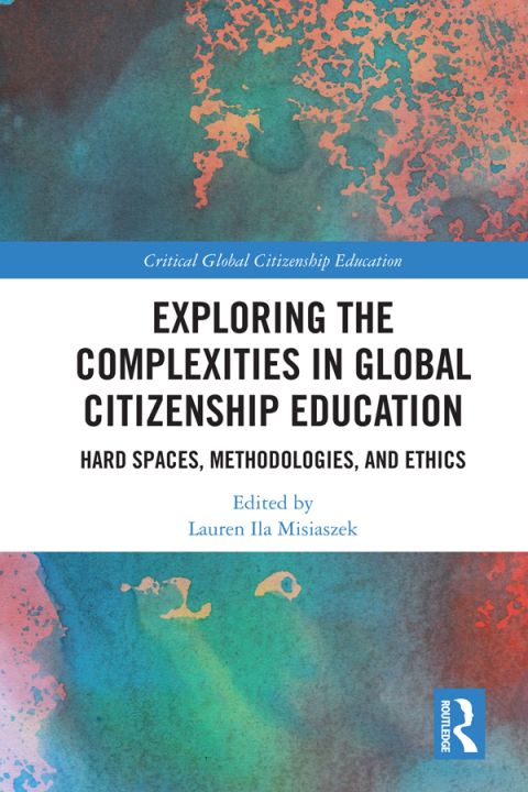 Cover image for book Exploring the Complexities in Global Citizenship Education