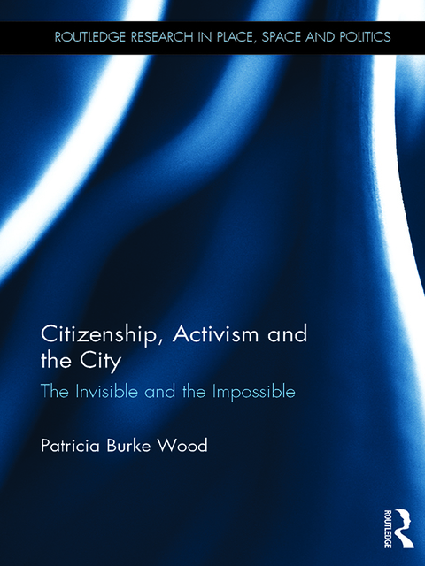 Cover image for book Citizenship, Activism and the City
