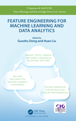 Feature Engineering for Machine Learning and Data Analytics