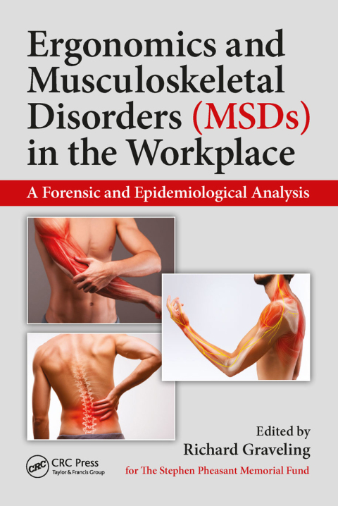 Cover image for book Ergonomics and Musculoskeletal Disorders (MSDs) in the Workplace