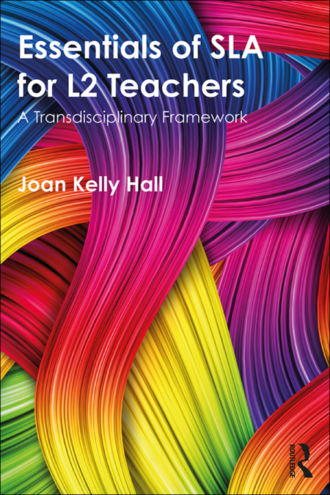 Essentials of SLA for L2 Teachers 