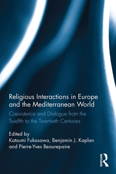 Cover image for book Religious Interactions in Europe and the Mediterranean World