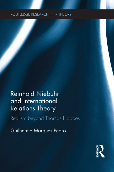 Cover image for book Reinhold Niebuhr and International Relations Theory