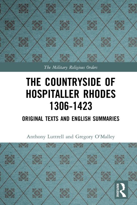 Cover image for book The Countryside Of Hospitaller Rhodes 1306-1423