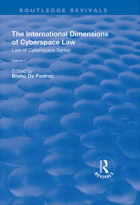 Cover image for book The International Dimensions of Cyberspace Law