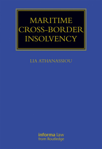 Cover image: Maritime Cross-Border Insolvency 1st edition 9781138742499