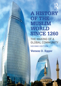 Cover image: A History of the Muslim World since 1260 2nd edition 9781138742468