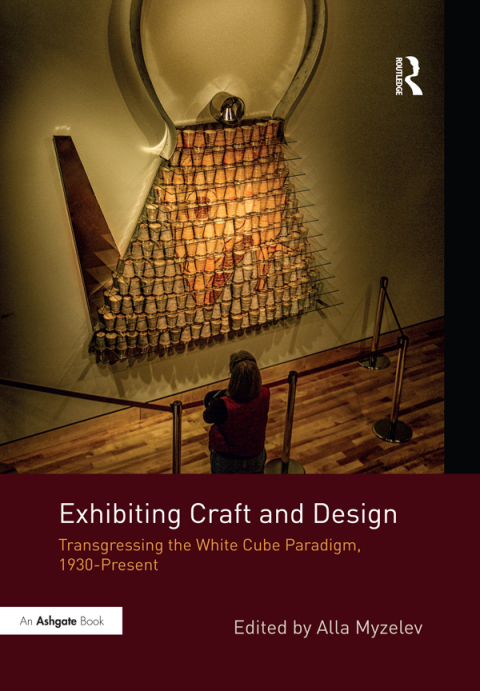Cover image for book Exhibiting Craft and Design