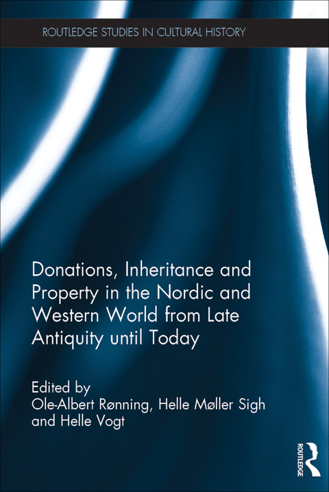 Cover image for book Donations, Inheritance and Property in the Nordic and Western World from Late Antiquity until Today