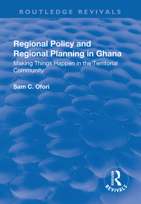 Cover image for book Regional Policy and Regional Planning in Ghana