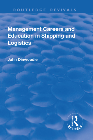 Management Careers and Education in Shipping and Logistics