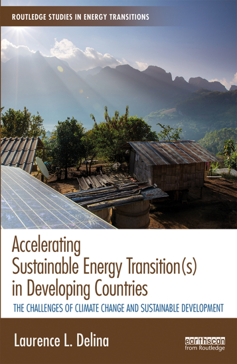 Cover image for book Accelerating Sustainable Energy Transition(s) in Developing Countries