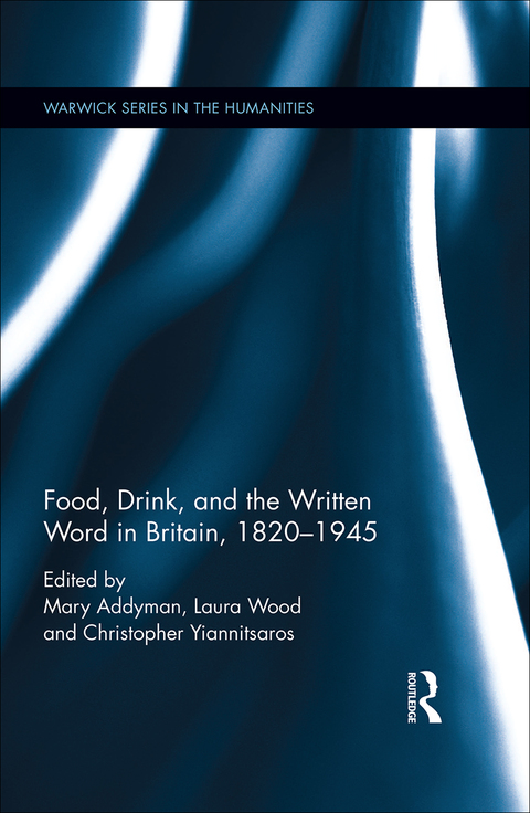 Cover image for book Food, Drink, and the Written Word in Britain, 1820-1945
