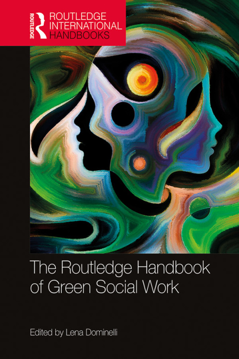 Cover image for book The Routledge Handbook of Green Social Work