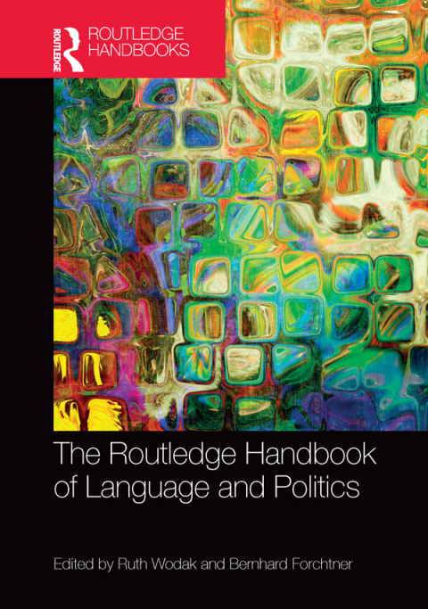 Cover image for book The Routledge Handbook of Language and Politics
