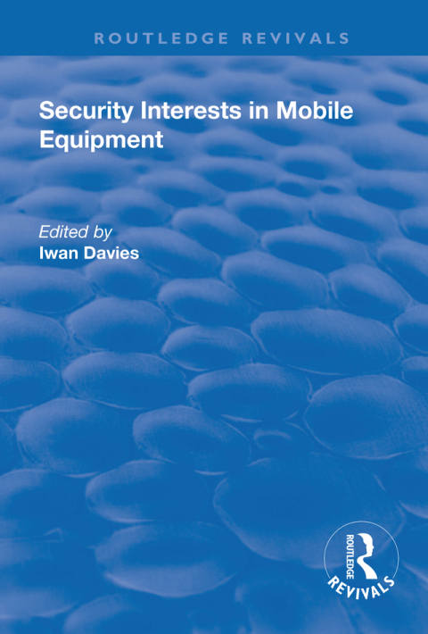Cover image for book Security Interests in Mobile Equipment