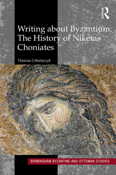 Cover image for book Writing About Byzantium