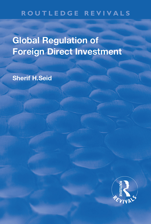 Cover image for book Global Regulation of Foreign Direct Investment