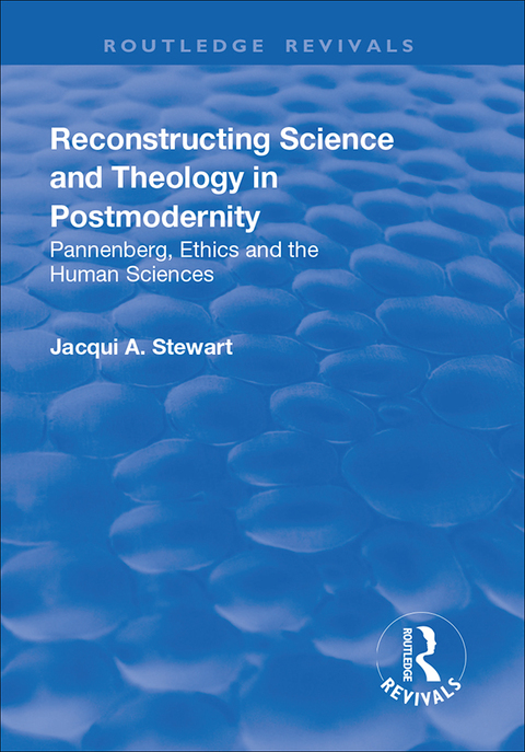 Cover image for book Reconstructing Science and Theology in Postmodernity