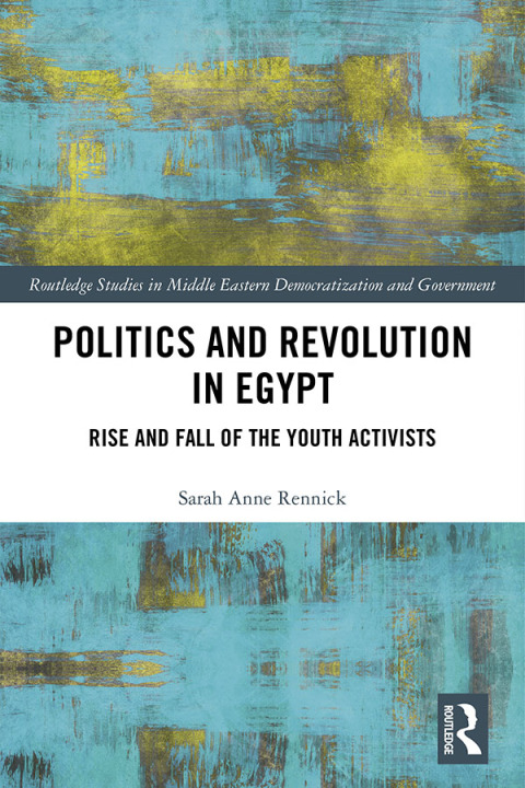 Cover image for book Politics and Revolution in Egypt