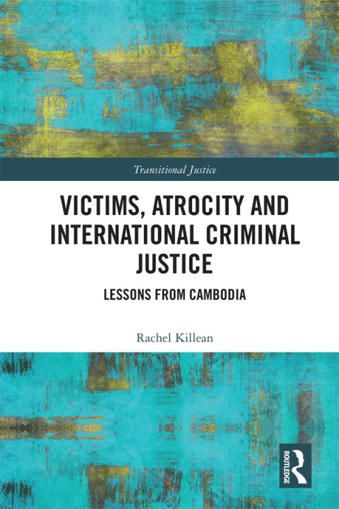 Cover image for book Victims, Atrocity and International Criminal Justice