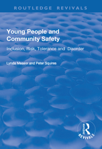 Cover image: Young People and Community Safety 1st edition 9781138736634