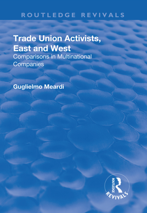 Cover image for book Trade Union Activists, East and West