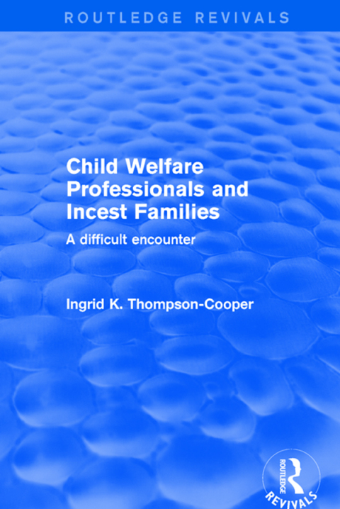 Cover image for book Child Welfare Professionals and Incest Families