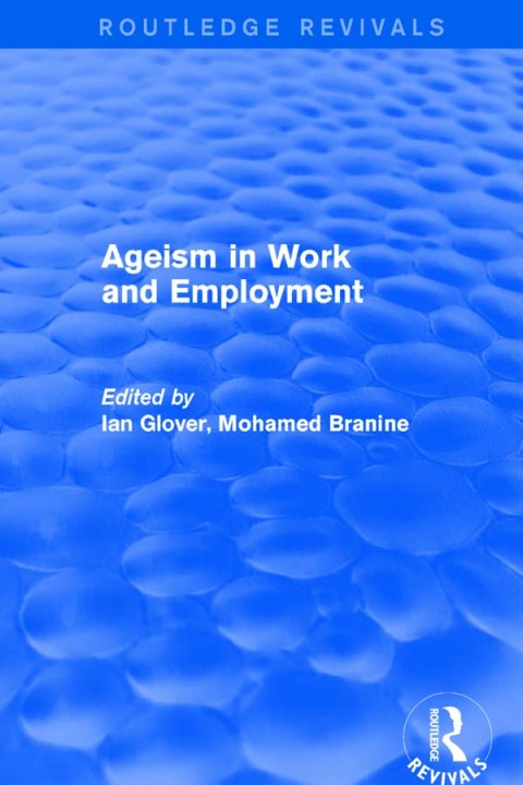 Ageism in Work and Employment 