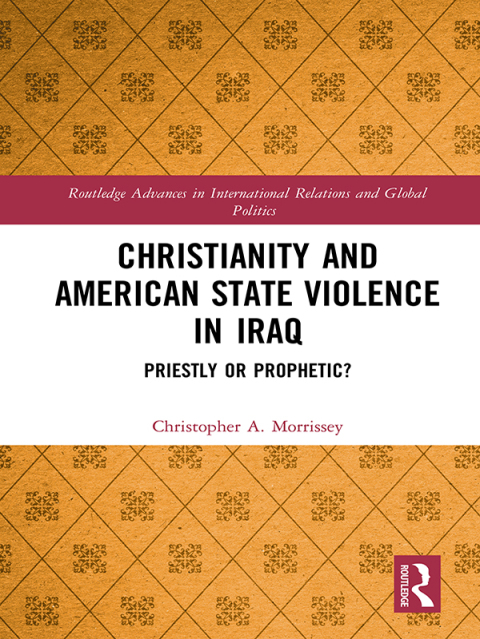 Cover image for book Christianity and American State Violence in Iraq
